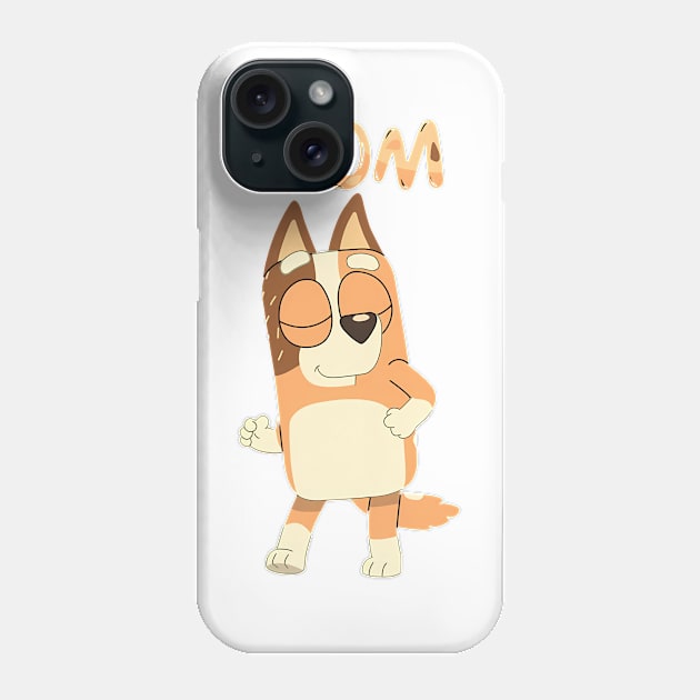 Bluey Mom Brown Phone Case by ExpresYourself