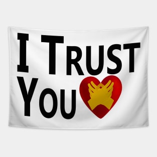 I Trust You. Tapestry