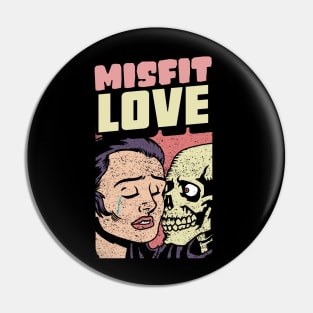 Misfit Love Pin