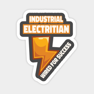 Industrial electrician wired for succes, electrician gift, High voltage, lineman Magnet