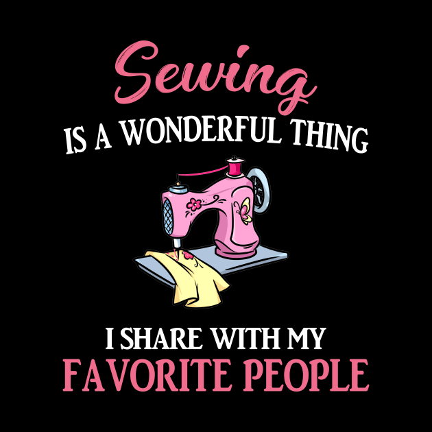 Sewing Is A Wonderful Thing by Terryeare