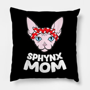 Funny Sphynx Kitten Mom  Sphynx Mom Sphynx Cat Pillow