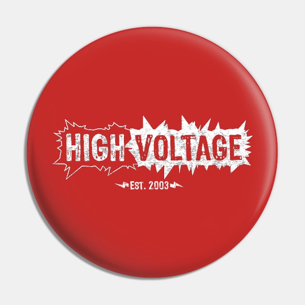 High Voltage Pin by High Voltage