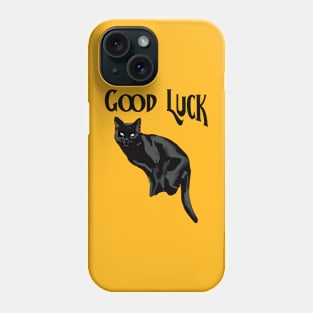 Good luck Black Cat Phone Case