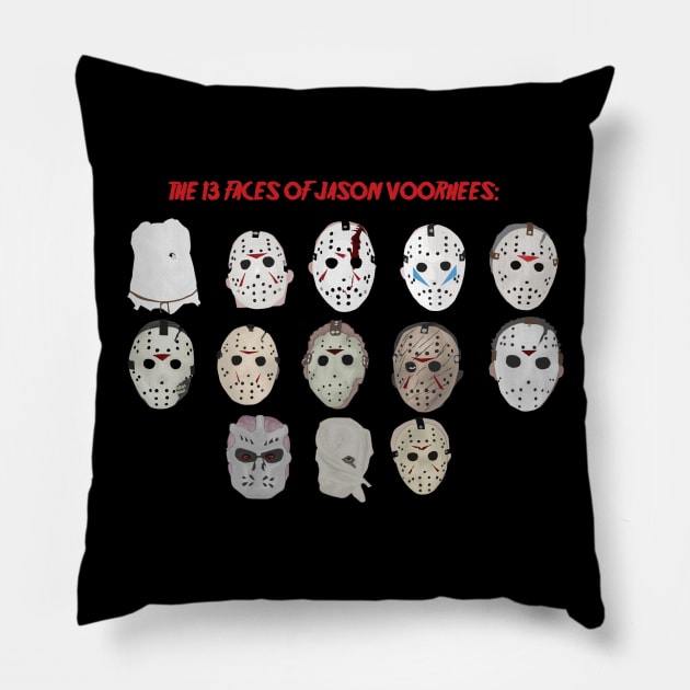 The 13 Faces of Jason Voorhees Pillow by attackofthegiantants