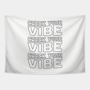 Check Your Vibe Aesthetic Retro Style Tshirt Tapestry