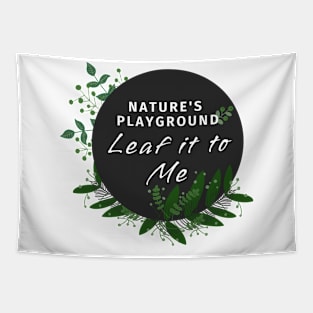 Nature Playground | Leaf it to me Tapestry