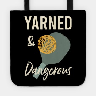 Pickleball Pun Yarned & Dangerous Tote