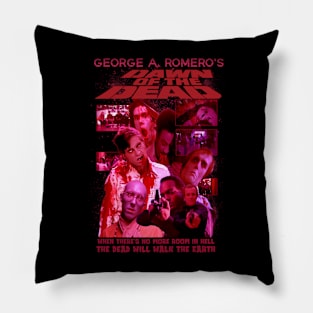 Dawn Of The Dead -1978- The Dead Will Walk The Earth Pillow