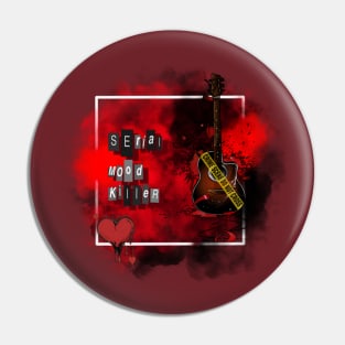 Serial Mood Killer Valentine's Day Edition Pin