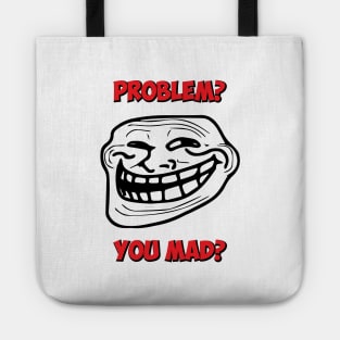 U Mad Bro? Problem Troll Rage Face Comic Meme Tote