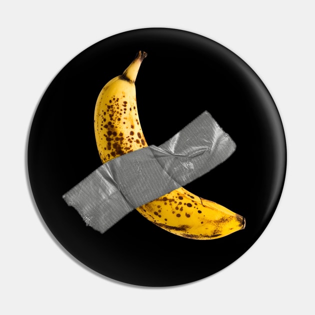 Duct Tape Banana Hungry Artist Pin by TextTees