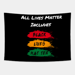 All Lives Matter Includes Tapestry