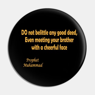 DO not belittle any good deed Pin