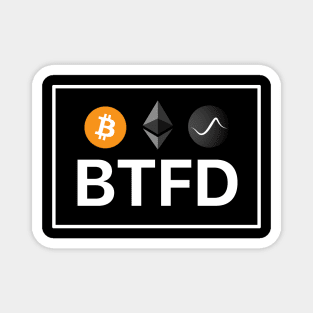 BTFD Magnet