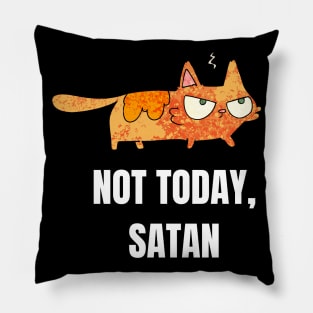 Angry Cat - Not Today, Satan Pillow