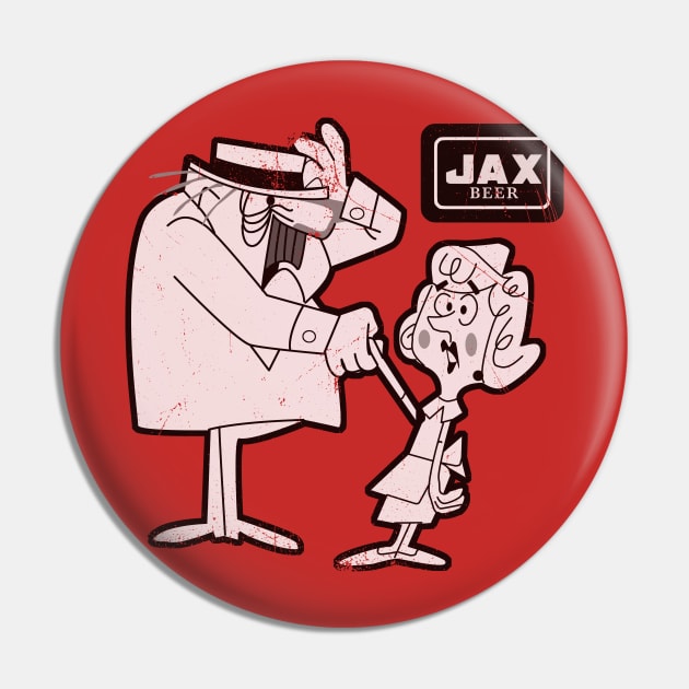 "Do you have Jax Beer ?" Cool, Vintage Style, Distressed Pin by offsetvinylfilm