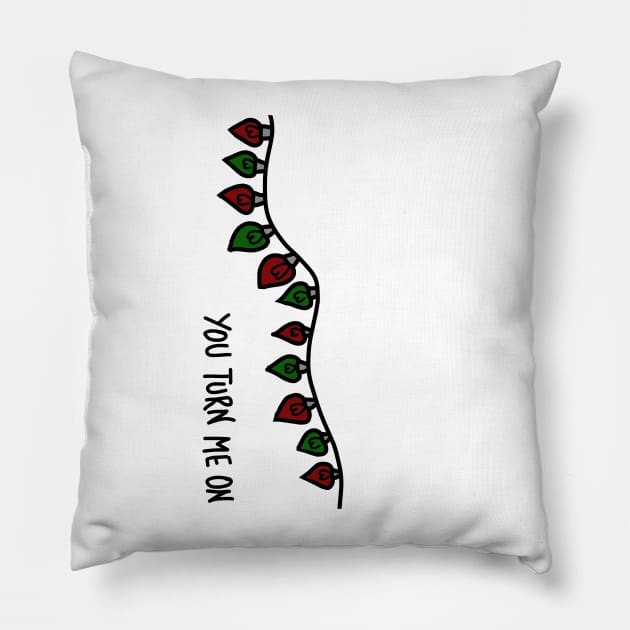 you turn me on Christmas lights funny inappropriate cards Pillow by saraholiveira06