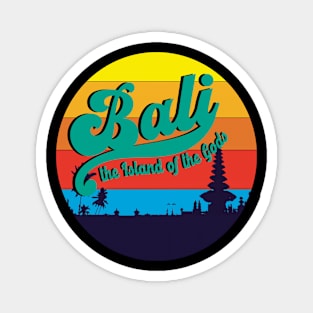 Bali the Island of the Gods Magnet