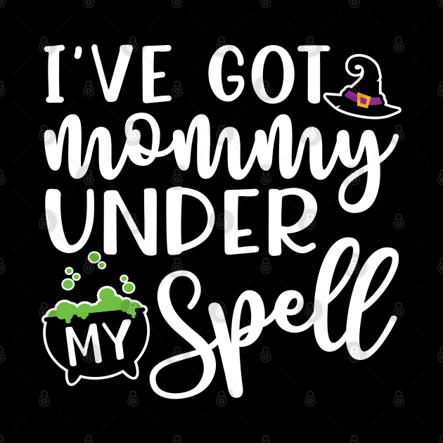 I've Got Mommy Under My Spell Girls Boys Cute Funny by GlimmerDesigns