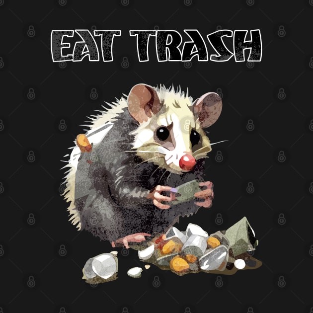 OPOSSUM - Live Fast! Eat Trash! by Moulezitouna