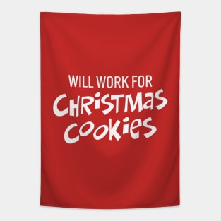 Will Work for Christmas Cookies Tapestry