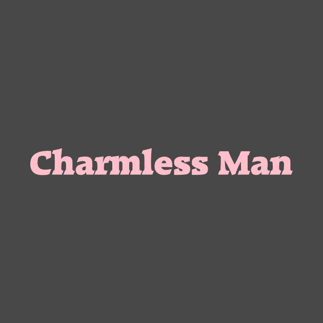 Charmless Man, pink by Perezzzoso