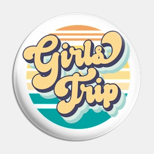 Girls Trip Pin