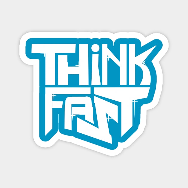 Think Fast - Logo (white) Magnet by Dayton Writers Movement: Audio Dramas