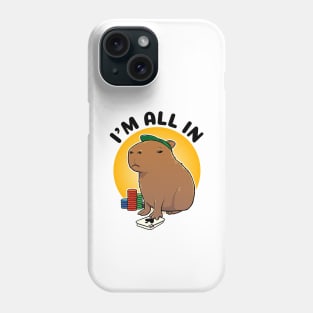 I'm all in Poker Capybara Phone Case