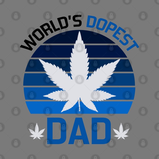 Worlds Dopest Dad by DragonTees