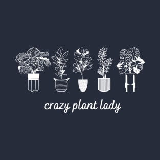 Crazy Plant Lady V2 , Plant lady, Plant Mom T-Shirt