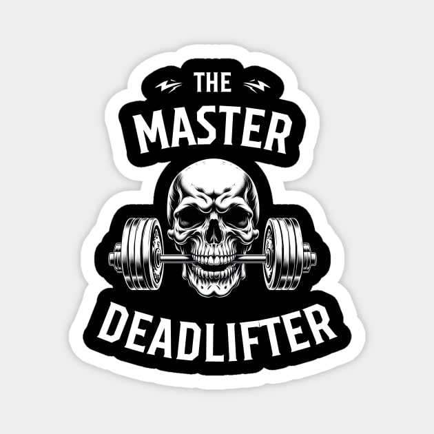 The Master Deadlifter: Ultimate Strength Training Magnet by DefineWear