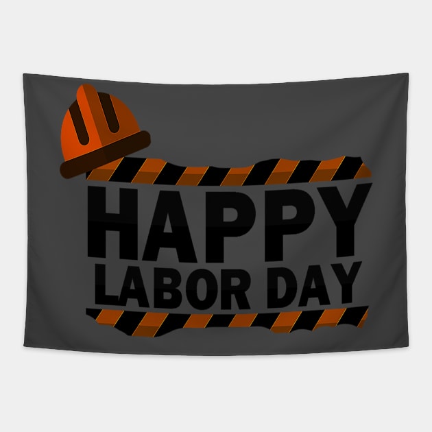 Happy Labor day Tapestry by D_creations