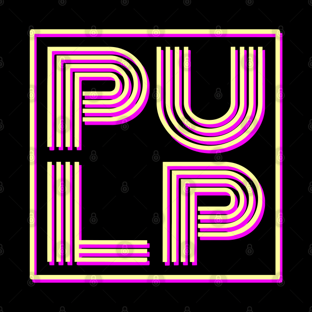 pulp Band by laurettacmolina