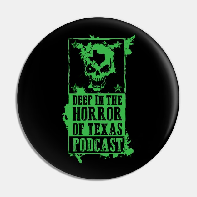 Deep in the Horror of Texas Makin Image Pin by Awesome AG Designs