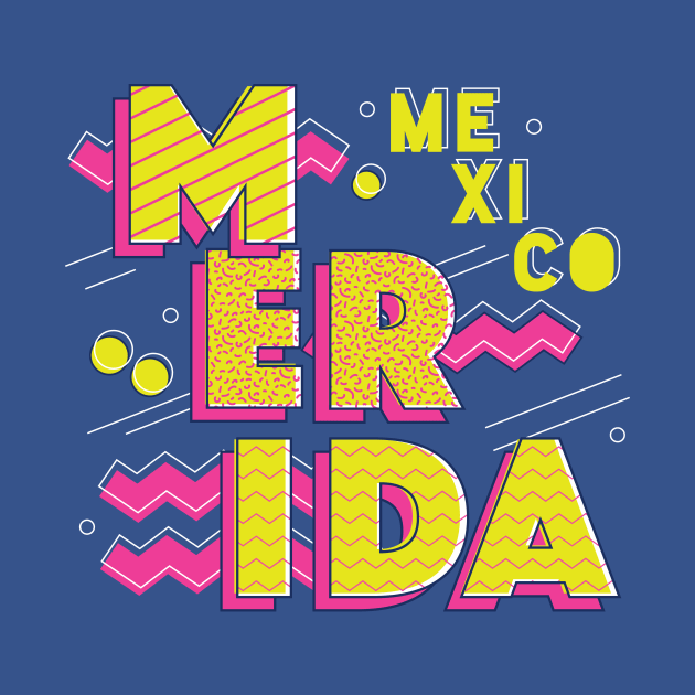 Retro 90s Merida, Mexico by SLAG_Creative