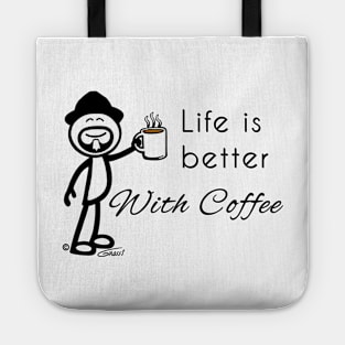 Life Is Better With Coffee Tote