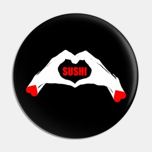 Sushi Love Heart Hands Pin