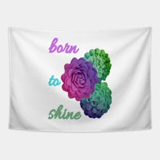 Born to shine back to school Tapestry