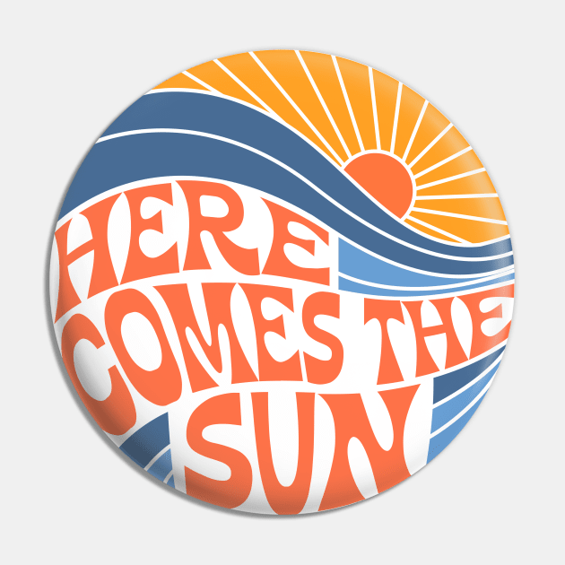 Here Comes The Sun Pin by AdoptCat