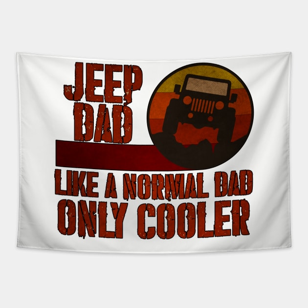 Retro Jeep - Like a Normal Dad Only Cooler Tapestry by Olievera