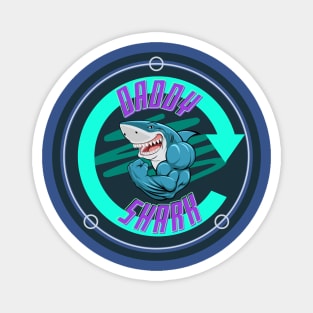 Big Daddy Shark- Tough Guy Design- Father's Day Magnet