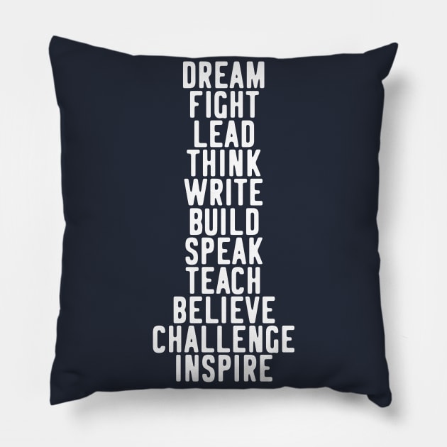 Black History Month Pride Gift T-Shirt Dream Teach Inspire Pillow by 14thFloorApparel