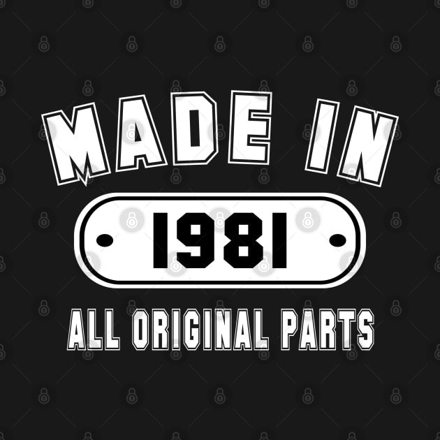 Made In 1981 All Original Parts by PeppermintClover