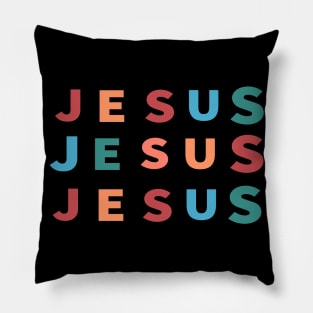 Jesus Jesus Jesus Cool Inspirational Christian Pillow