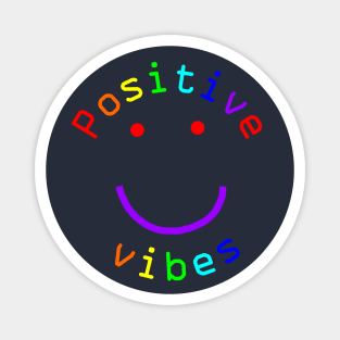 Positive Vibes Rainbow Colors Smiley Face Magnet