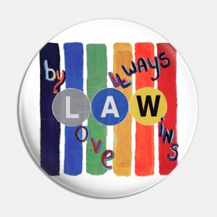 ByLAW-LoveWins Pin