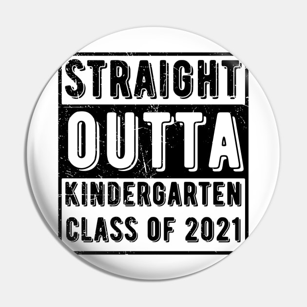 Straight Outta Kindergarten graduation Pin by Gaming champion