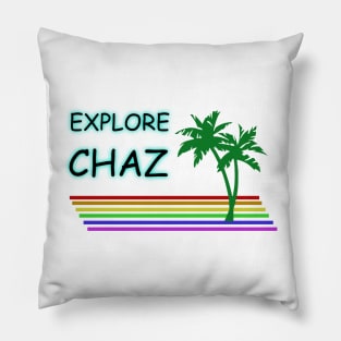 Explore CHAZ tourist design Pillow